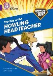 Callaghan, Chris - Shinoy and the Chaos Crew: The Day of the Howling Head Teacher