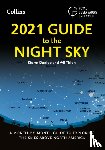 Dunlop, Storm, Tirion, Wil, Royal Observatory Greenwich, Collins Astronomy - 2021 Guide to the Night Sky