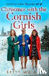 Walker, Betty - Christmas with the Cornish Girls