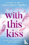 Fletcher, Carrie Hope - With This Kiss