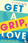 Lucey, Kate - Get a Grip, Love