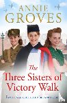Groves, Annie - The Three Sisters of Victory Walk