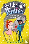 Gregg, Stacy - Dancing and Dreams