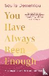 Demetriou, Soulla - You Have Always Been Enough