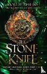 Stephens, Anna - The Stone Knife