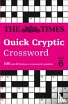 The Times Mind Games, Rogan, Richard, Times2 - The Times Quick Cryptic Crossword Book 6