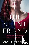 Jeffrey, Diane - The Silent Friend
