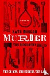 Morgan, Kate - Murder: The Biography