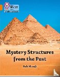 Alcraft, Rob - Mystery Structures from the Past