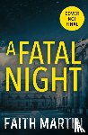 Martin, Faith - A Fatal Night