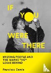 Garcia, Francisco - If You Were There