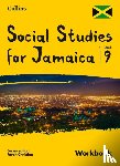  - Collins Social Studies for Jamaica Grade 9: Workbook