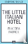 Patrick, Phaedra - The Little Italian Hotel