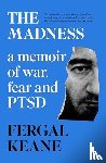 Keane, Fergal - The Madness