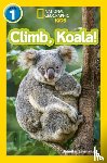 Szymanski, Jennifer, National Geographic Kids - Climb, Koala!