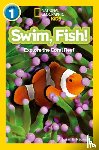 Neuman, Susan B., National Geographic Kids - Swim, fish!