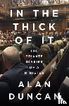 Duncan, Alan - In the Thick of It