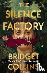 Collins, Bridget - Silence Factory