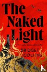 Collins, Bridget - The Naked Light