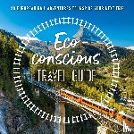 Wilson-Powell, Georgina - The Eco-Conscious Travel Guide