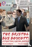 Agard, Sandra A. - The Bristol Bus Boycott: A fight for racial justice