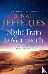 Jefferies, Dinah - Night Train to Marrakech