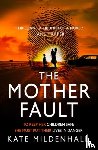 Mildenhall, Kate - The Mother Fault