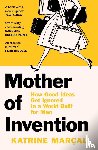 Marcal, Katrine - Mother of Invention