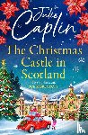 Caplin, Julie - The Christmas Castle in Scotland
