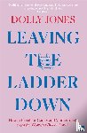 Jones, Dolly - Leaving the Ladder Down