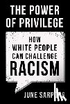 Sarpong, June - The Power of Privilege