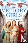 Toye, Joanna - The Victory Girls