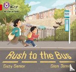 Senior, Suzy - Rush to the Bus