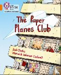 Clarke, Zoe - The Paper Planes Club