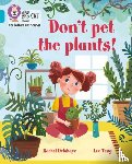 Delahaye, Rachel - Don't Pet the Plants!