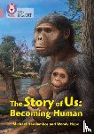 Haralambos, Michael, Hope, Wendy, Natural History Museum - The Story of Us: Becoming Human