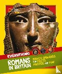 National Geographic Kids - Everything: Romans in Britain