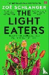 Schlanger, Zoe - The Light Eaters