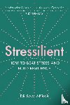 Akbar, Dr Sam - Stressilient