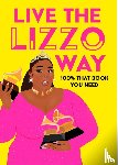 Kasambala, Natty - Live the Lizzo Way