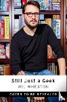 Wheaton, Wil - Still Just a Geek