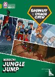 Callaghan, Chris - Shinoy and the Chaos Crew Mission: Jungle Jump