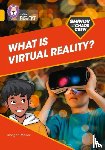 Mellor, Imogen - Shinoy and the Chaos Crew: What is virtual reality?