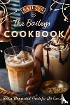 Baileys - The Baileys Cookbook