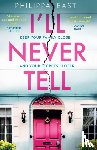 East, Philippa - I’ll Never Tell