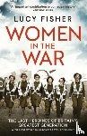 Fisher, Lucy - Women in the War