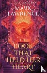 Lawrence, Mark - The Book That Held Her Heart