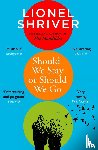 Shriver, Lionel - Should We Stay or Should We Go