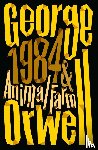 Orwell, George - Animal Farm and 1984 Nineteen Eighty-Four