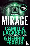 Lackberg, Camilla, Fexeus, Henrik - Mirage
